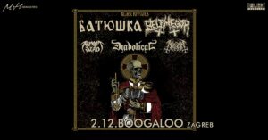 BATUSHKA; BELPHEGOR; DIABOLICAL; Zagreb; 02.12.2021.
