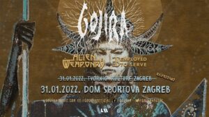GOJIRA, ALIEN WEAPONRY, EMPLOYED TO SERVE- Zagreb, Dom Sportova