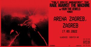RAGE AGAINST THE MACHINE, Run The Jewels, Arena, Zagreb, 17.09.2022.