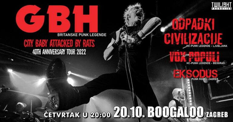 GBH, Odpadki Civilizacije, Vox Populi, Eksodus; Boogaloo, Zagreb, 20.10.2022. GBH, Odpadki Civilizacije, Vox Populi, Eksodus; Boogaloo, Zagreb, 20.10.2022.