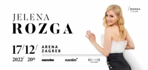 JELENA ROZGA, Arena, Zagreb, 17.12.2022