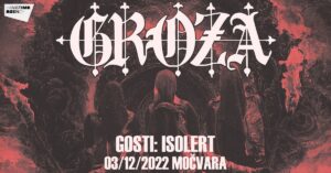 GROZA, Isolert, Klub Močvara, Zagreb, 3.12.2022
