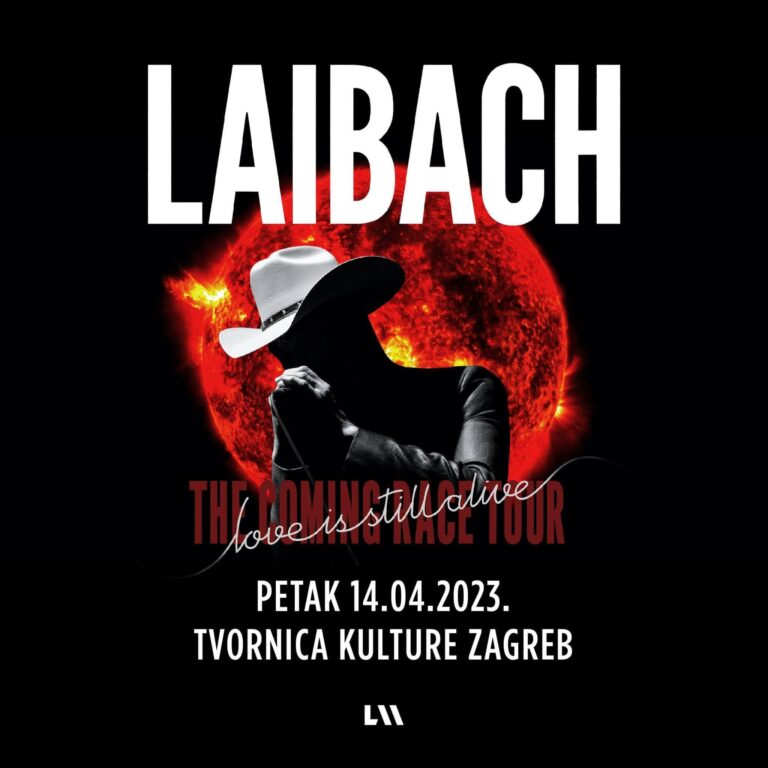 LAIBACH love is still alive – TVORNICA KULTURE, ZAGREB, 14.04.2023