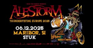 ALESTORM, Lutharo, Roses of Thieves, Stuk, Maribor, 6.12.2025