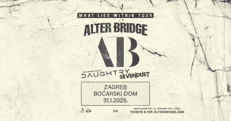 ALTER BRIDGE, Daughtry, Sevendust, Boćarski dom, Zagreb, 31.01.2026.