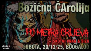 PO' METRA CRIJEVA, Skotni Vrag & Šiza, Boogaloo Zagreb, 20.12.2025