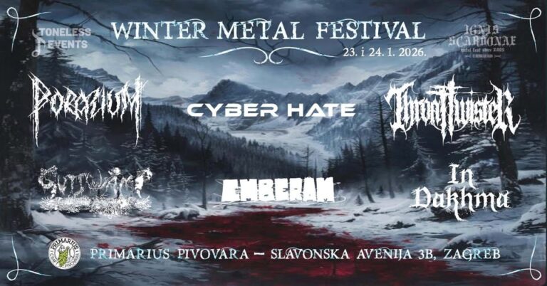 WINTER METAL FESTIVAL: Emberam, Cyber Hate, Throattwister, Gutswamp, In Dakhma, Porazium, Primarius pivovara, Zagreb, 23.-24.1.2026
