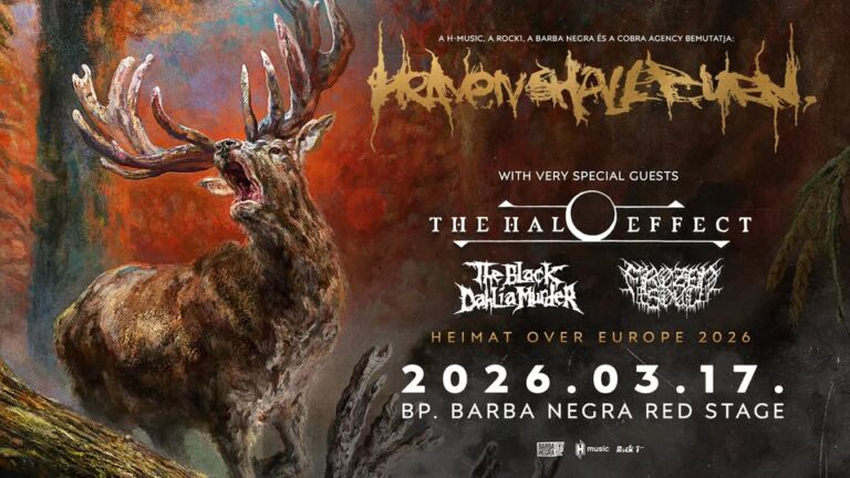 HEAVEN SHALL BURN, The Halo Effect, The Black Dahlia Murder, Frozen Soul, Barba Negra, Budapest, 17.3.2026