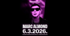 MARC ALMOND, Tvornica Kulture, Zagreb, 6.3.2026