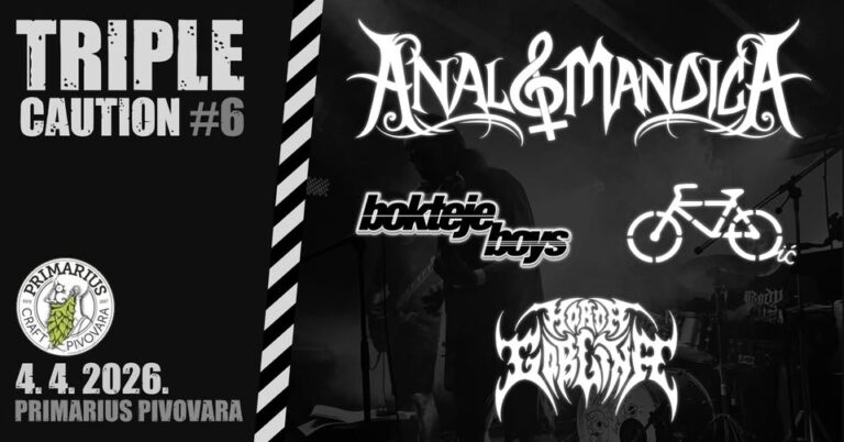 TRIPLE CAUTION #6: Horda Goblina, Anal Mandica, Biciklić, Boktejeboys, Bugarska Skupština, PriMarius craft pivovara, Zagreb, 4.4.2026