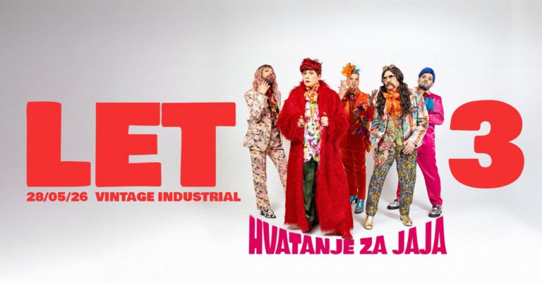 LET 3 “Hvatanje za jaja”, Vintage Industrial Bar, Zagreb, 28.5.2026