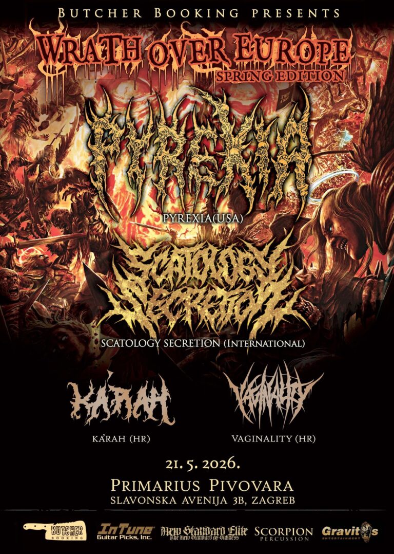 WRATH OVER EUROPE: Pyrexia, Scatology Secretion, Ka’rah, Vaginality, PriMarius craft pivovara, Zagreb, 21.5.2026